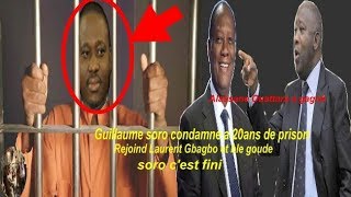 C0ndamné a quot20ans de Prison Guillaume Soroquot ne peut plus etre candidat à lection 2020 [upl. by Dulci]