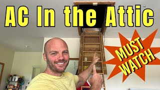 MUST WATCH if Your Air Conditioner is in you Attic [upl. by Esdnyl124]