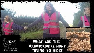 What are the Warwickshire Hunt trying to hide [upl. by Blynn]