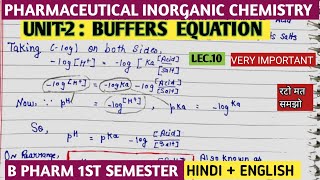 BUFFER EQUATION।। BPharma 1st semester ।। Unit 2।। Pharmaceutical inorganicchemistry [upl. by Blackwell]