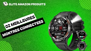 Top 02 Des Meilleures Montres Connectées Quil Faut Nécessairement Acheter [upl. by Aihppa]