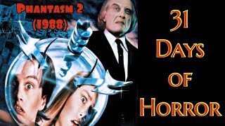 Phantasm 2 1988  31 Days of Horror  Movie Review [upl. by Drolet]