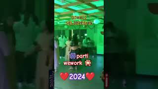 wework 2024 divali selibreshn parti trending shortvideo shortsviral [upl. by Lepley]