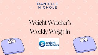 Weight Watchers Weekly WeighIn [upl. by Noloc961]