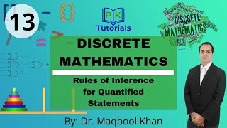 13  Rules of Inference for Quantified Statements  Discrete Mathematics  PK Tutorials [upl. by Calv]