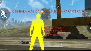 SAIU OBB BALA MAGICA😱 ATUALIZADA SEM BLACKLIST E SEM CARTAO SD [upl. by Jann]