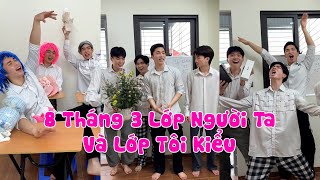 Hoàng Hôn  8 Tháng 3 Lớp Người Ta Và Lớp Tôi Kiểu  Tổng Hợp Clip TikTok Triệu View Siêu Hài P18 [upl. by Drapehs821]