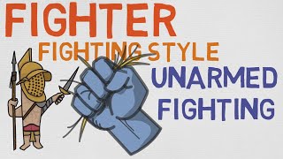 Fighting Style 11 Unarmed Fighting DnD 5E [upl. by Cailean]