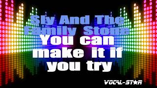 Sly And The Family Stone  You Can Make It If You Try Karaoke Version with Lyrics HD VocalStar [upl. by Devonna]