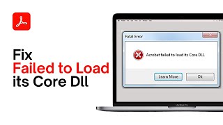 How To Fix Adobe Acrobat Failed To Load Its Core Dll Tutorial [upl. by Anait939]