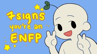 7 Signs Youre An ENFP The Most Imaginative Type [upl. by Rawna]