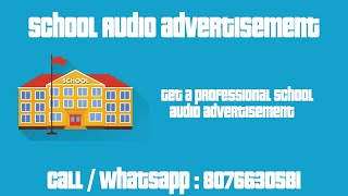 School Audio advertisement  Audio Advertisement  Get a professional Hindi  English Advertisement [upl. by Sender527]