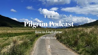 The Pilgrim Podcast Day 3  Iona To Lindisfarne  Lectio 365 [upl. by Pompea]