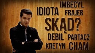 Idioci kretyni chamy  skąd się wzięli  Polimaty 46 [upl. by Kylynn]