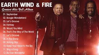 Best Songs of Earth Wind and Fire  Earth Wind and Fire Greatest Hits Full Album 2021 [upl. by Saied820]