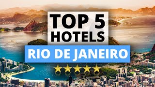 Top 5 Hotels in Rio de Janeiro Best Hotel Recommendations [upl. by Brooks]