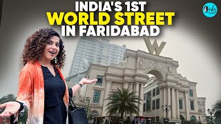 Indias First World Street Now in Faridabad  Shop Dine amp Repeat  Curly Tales Exclusive [upl. by Annaira304]