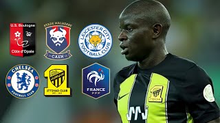 N’Golo Kanté  First amp Last Goal For Every Team [upl. by Eirlav]