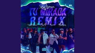 Tu Mirada Remix [upl. by Nichy722]