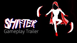 Shifter Gameplay Trailer [upl. by Deborah]