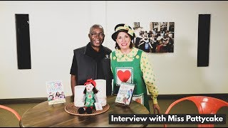 An Interview with Miss PattyCake [upl. by Jefferey809]