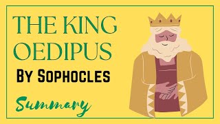 The King Oedipus Summary  by Sophocles [upl. by Adnah755]