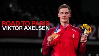 Road To Paris 2024 Feature  Viktor Axelsen [upl. by Kameko]