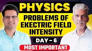 Problems Of Electric Field IntensityDay6Be DKDian [upl. by Melody989]