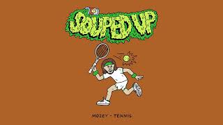 Mozey  Tennis [upl. by Berkly]