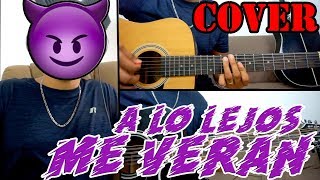 A lo lejos me verán  El de la guitarra  Vídeo Demostración  Cover [upl. by Ylrehc272]