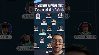 Autumn Nations Team of the week rugby autumnnationsseries [upl. by Enihpad105]