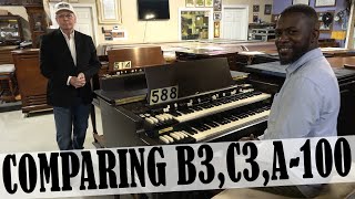 Comparing Hammond B3 C3 amp A 100 Organs [upl. by Nilat]