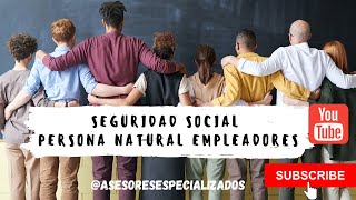 APORTES SEGURIDAD SOCIAL PERSONA NATURAL EMPLEADORES PAGOS PSE🤓💵✍👥🗣🤑 [upl. by Ainnet]