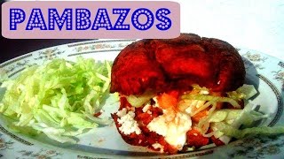 PREPARA ESTOS RICOS PAMBAZOS RECETA FACIL Y RAPIDA COCINA TRADICIONAL MEXICANA [upl. by Nirad344]