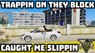 Trappin On They Block Caught Me Slippin In GTA RP  Trappin RP  FiveM  S1E5 [upl. by Simmie]