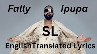 Fally Ipupa SL English Translated Lyrics [upl. by Franchot]