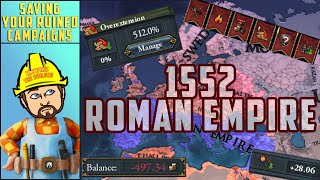 EU4 This 1552 Roman Empire is a complete Disaster  Saving your ruined campaigns w Florryworry [upl. by Ennaylime]