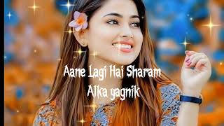 Aane Lagi Hai Sharam  Alka Yagnik  Jatin Lalit  Saazish  Alka Yagnik Hits Songs [upl. by Nosemyaj]