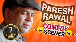 Paresh Rawal Comedy Scenes HD  Best Comedy Scenes  Weekend Comedy Special  Indian Comedy [upl. by Yenterb]