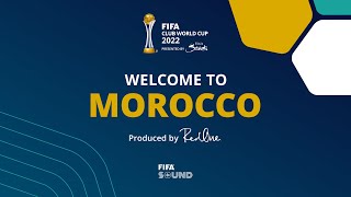 Welcome to Morocco – Official Song of the FIFA Club World Cup 2022™ [upl. by Ly529]