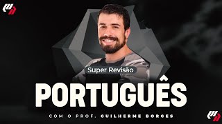 AULÃO PORTUGUÊS Prof Guilherme Borges [upl. by Geno]