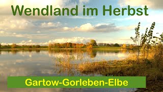 Wendland im Herbst  Gartow Gorleben Elbe [upl. by Jung]