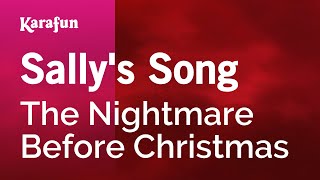 Sallys Song  The Nightmare Before Christmas  Karaoke Version  KaraFun [upl. by Saalocin366]