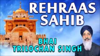 rehraas sahib bhai tarlochan singh ji [upl. by Ahsenrac]