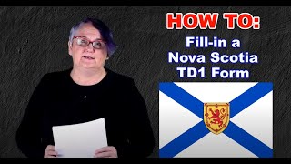 HOW TO Fillin a Nova Scotia TD1 Form 2022 [upl. by Nivac343]