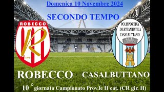 ROBECCO vs CASALBUTTANO 2°Tempo [upl. by Olli]