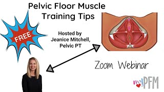 Pelvic Floor Muscle Training Tips [upl. by Harraf]