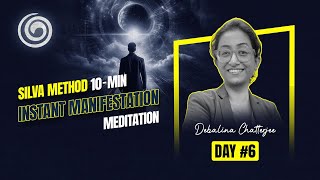 Silva Method Manifest Meditation for Abundance and Success  Day 6 of the 7Day Meditation challenge [upl. by Etnahc]