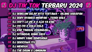 DJ TIK TOK TERBARU 2024  DJ SEBELUM GELAP KITA TERTAWA  DJ HILANG HARAPAN VIRAL [upl. by Nylear849]