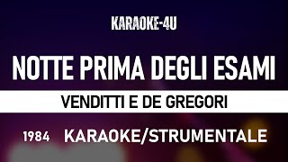 Notte prima degli esami  Venditti e De Gregori karaokestrumentale venditti [upl. by Bolan21]